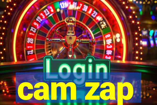 cam zap